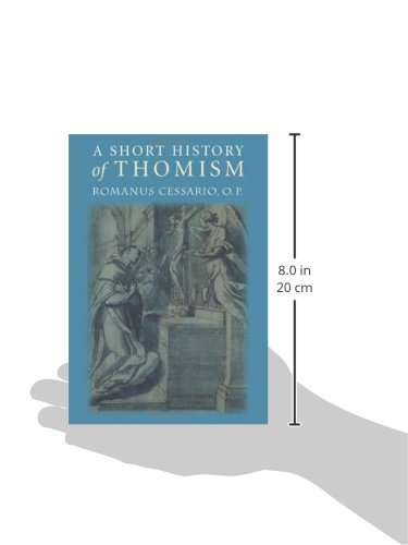 A Short History Of Thomism,New