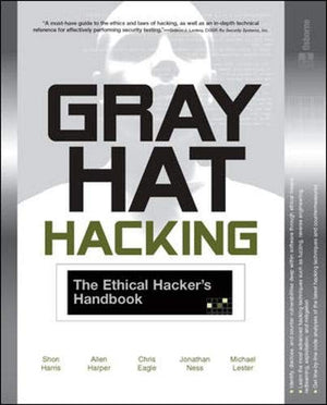 Gray Hat Hacking : The Ethical Hackers Handbook-new