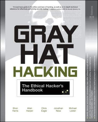 Gray Hat Hacking : The Ethical Hackers Handbook,Used