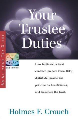 Your Trustee Duties: Tax Guide 305 (Series 300: Retirees & Estates),Used