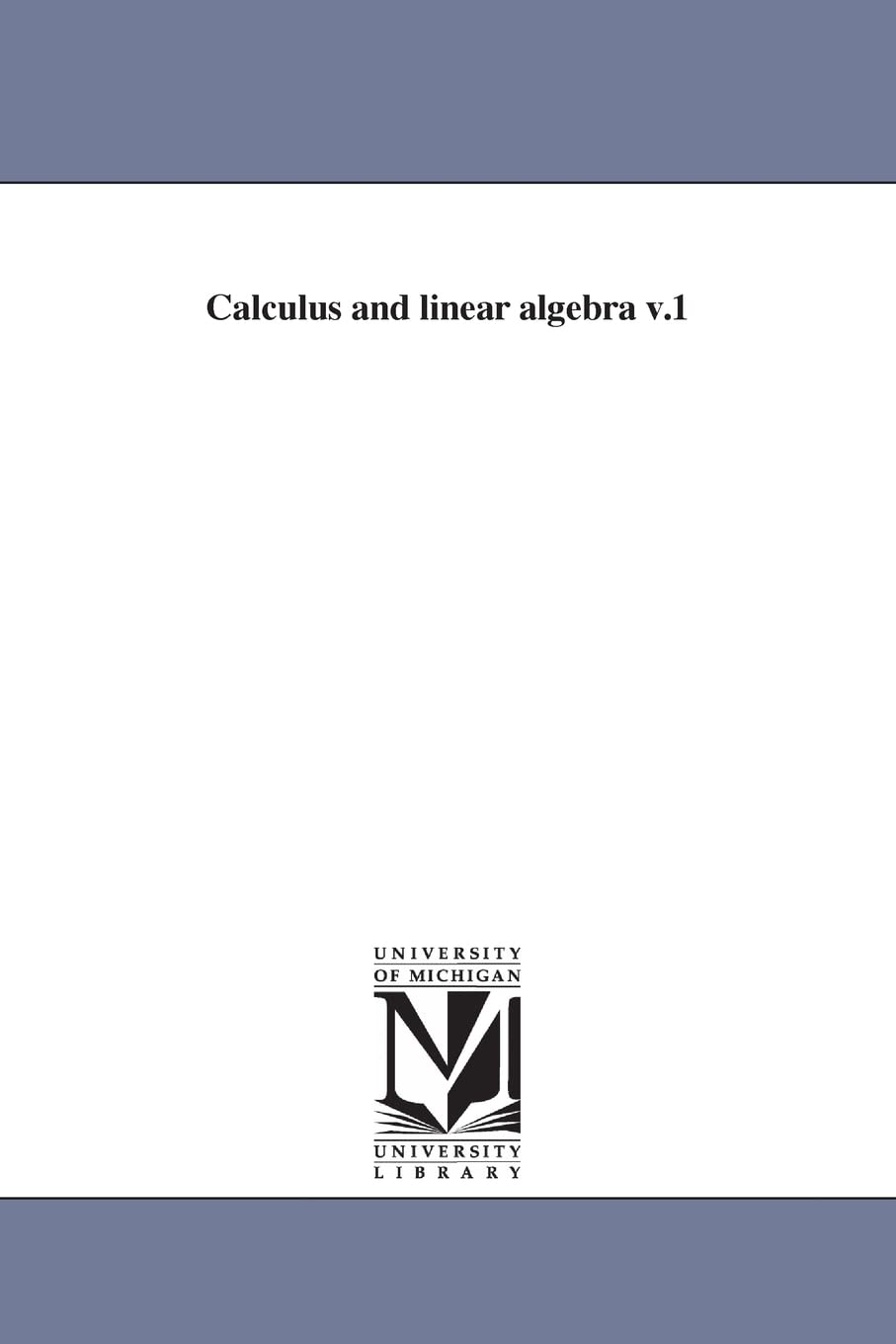 Calculus and Linear Algebra V.1,Used