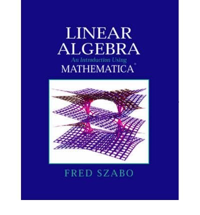 Linear Algebra with Mathematica: An Introduction Using Mathematica,Used