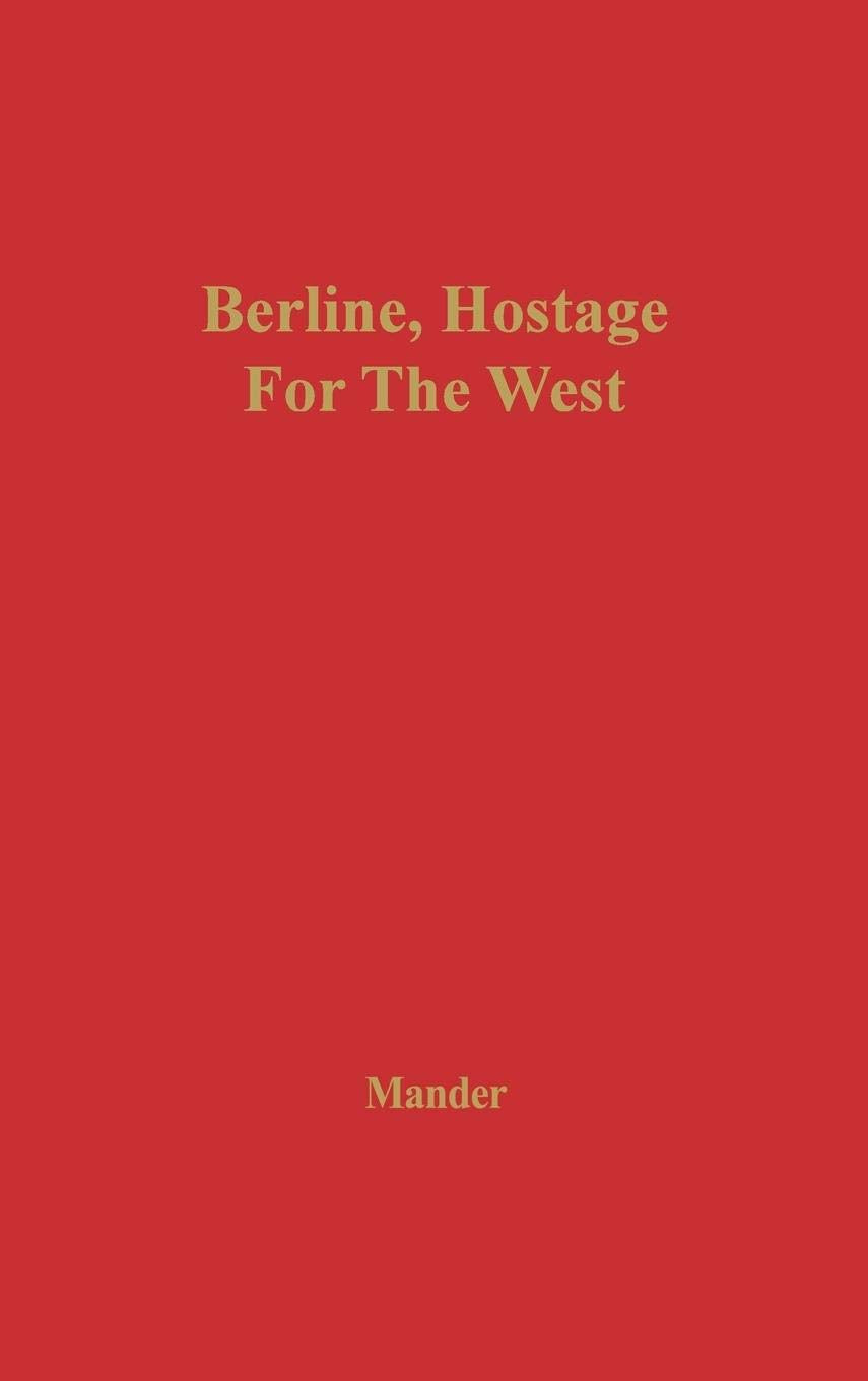 Berlin, Hostage for the West,Used