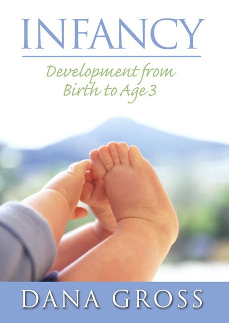 Infancy: Development from Birth to Age 3,Used
