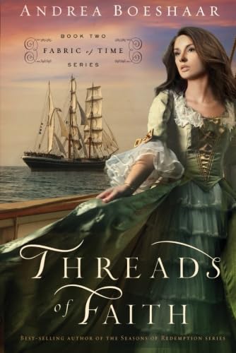 Threads Of Faith (Fabric Of Time) (Volume 2),Used