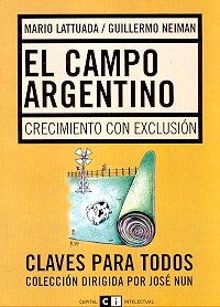 El Campo Argentino/ The Argentinean Camp: Crecimiento Con Exclusion/ Growing With Exclusion (Spanish Edition)-new