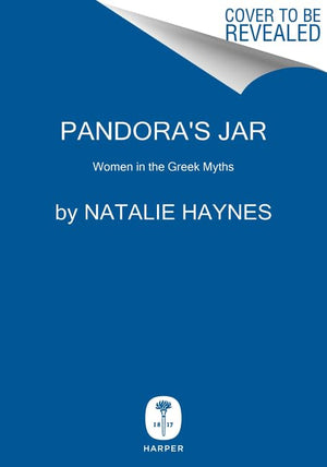 Pandora'S Jar: Women In The Greek Myths