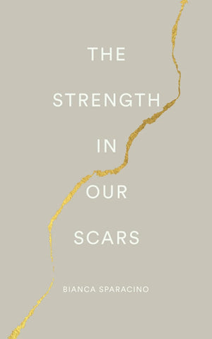 The Strength In Our Scars,New
