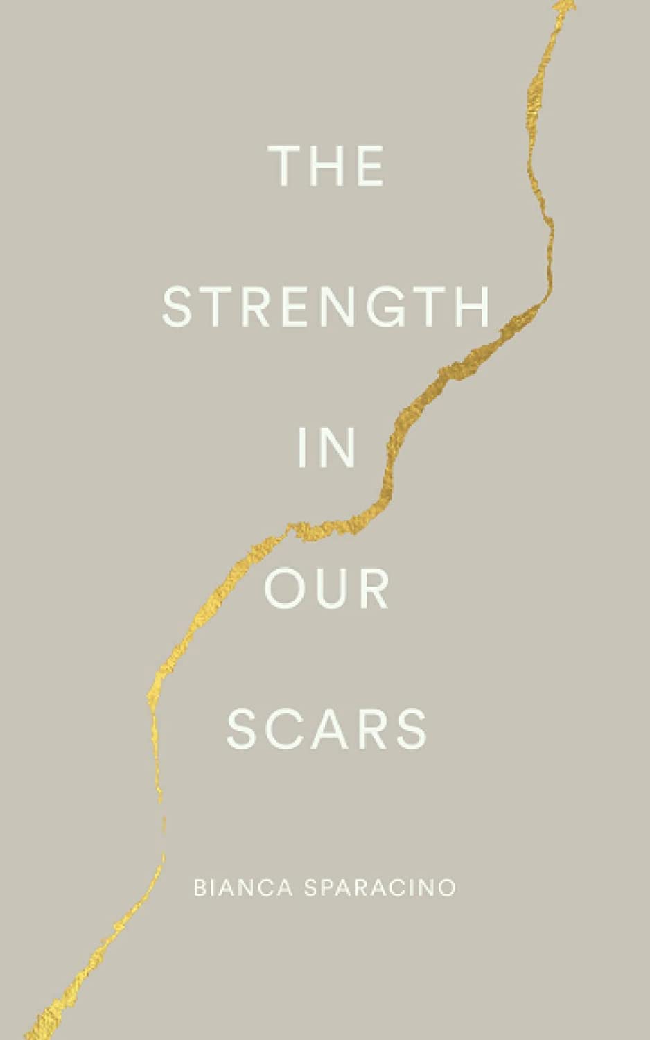 The Strength In Our Scars,New