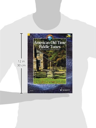 American Old Time Fiddle Tunes: 98 Traditional Pieces For Violin With A Cd Of Performances,New