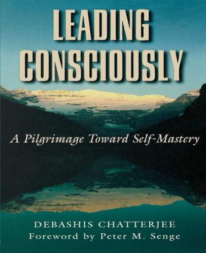 Leading Consciously: A Pilgrimage Toward SelfMastery,Used