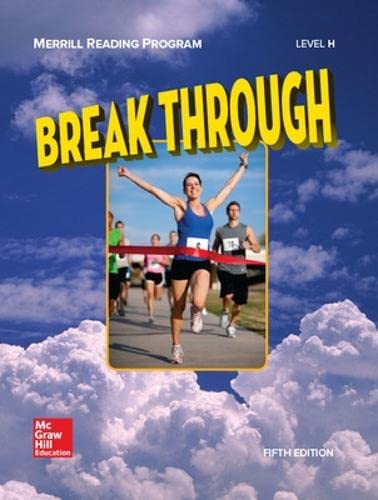 Merrill Reading Program, Break Through Student Reader, Level H: Student Reader Level H (MERRILL LINGUISTIC RDG PROG),Used