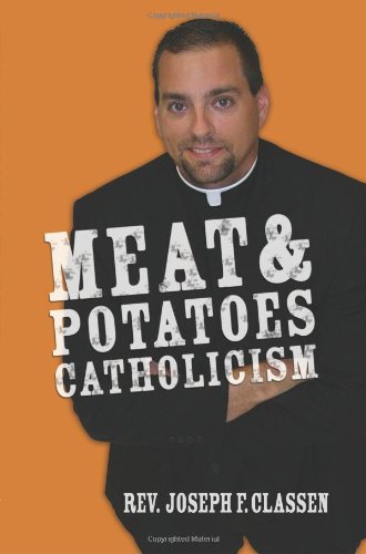 Meat and Potatoes Catholicism,Used