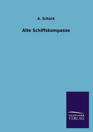 Alte Schiffskompasse (German Edition),Used