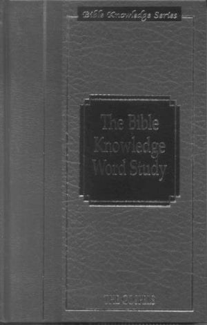 The Bible Knowledge Key Word Study: The Gospels (Bible Knowledge),Used