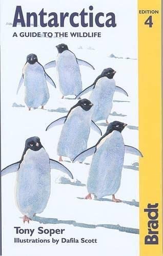 Antarctica: A Guide to the Wildlife (Bradt Wildlife Guides),Used