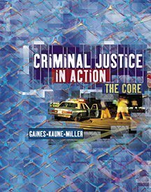 Criminal Justice in Action: The Core (with InfoTrac),Used