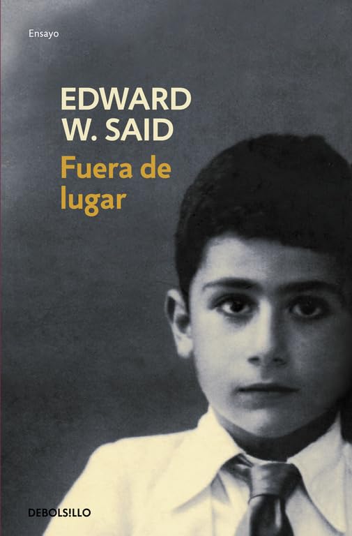Fuera de lugar (Ensayomemorias / EssaysMemoirs) (Spanish Edition),Used