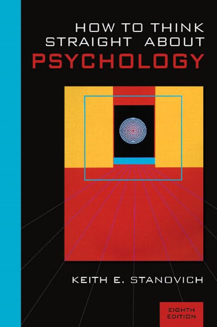 How To Think Straight About Psychology (8Th Edition),New