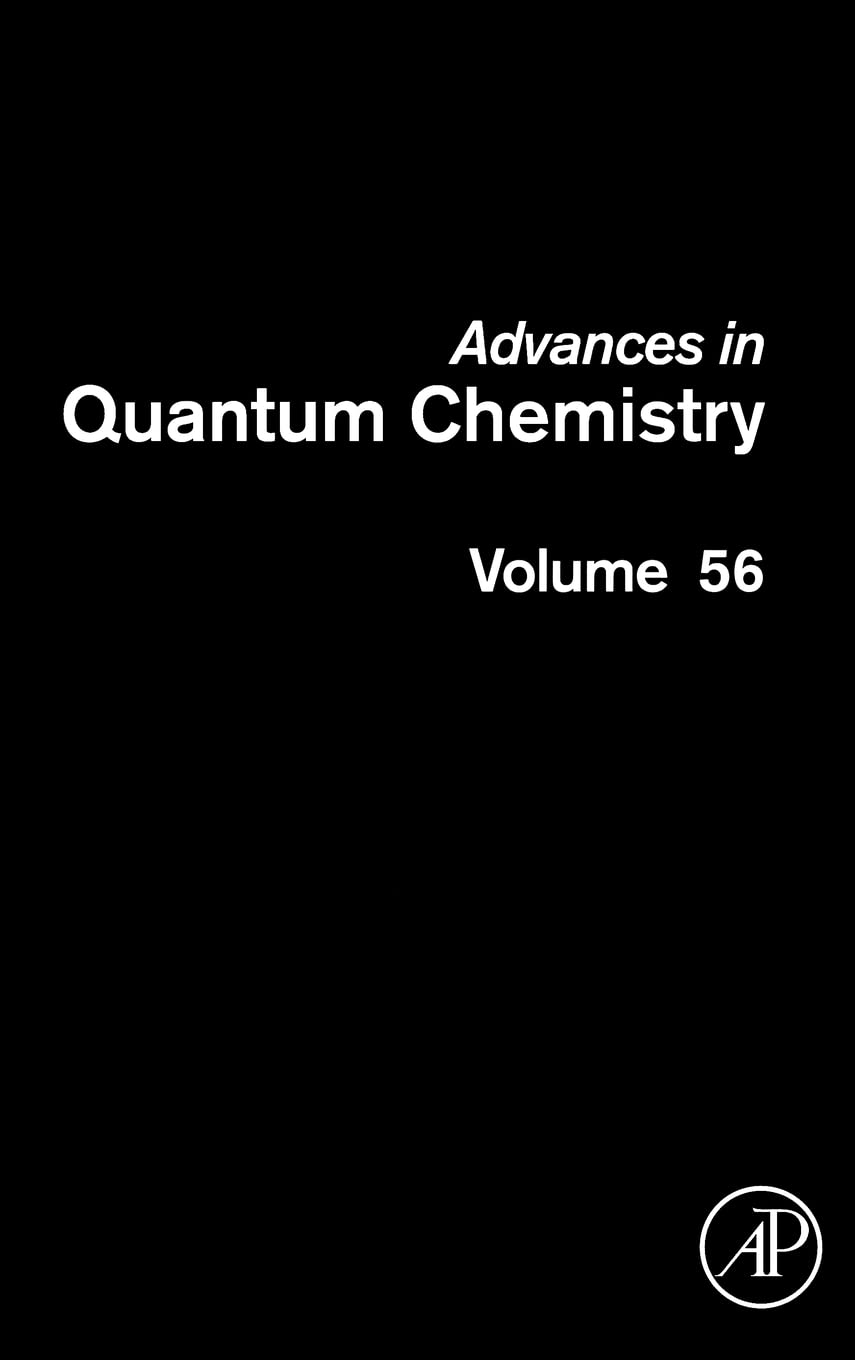Advances in Quantum Chemistry (Volume 56),Used