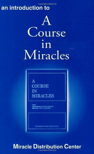 An Introduction to A Course in Miracles,Used