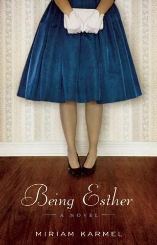 Being Esther: A Novel,Used