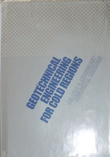 Geotechnical Engineering For Cold Regions,Used