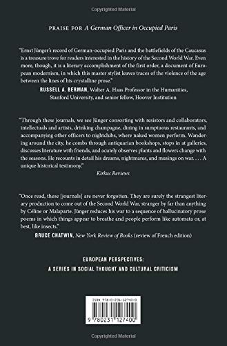 A German Officer In Occupied Paris: The War Journals, 19411945 (European Perspectives: A Series In Social Thought And Cultural -used