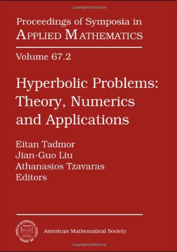 Hyperbolic Problems: Theory, Numerics And Applications (Proceedings Of Symposia In Applied Mathematics, 67),Used