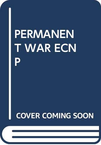 Permanent War Economy: American Capitalism In Decline (A Touchstone Book)