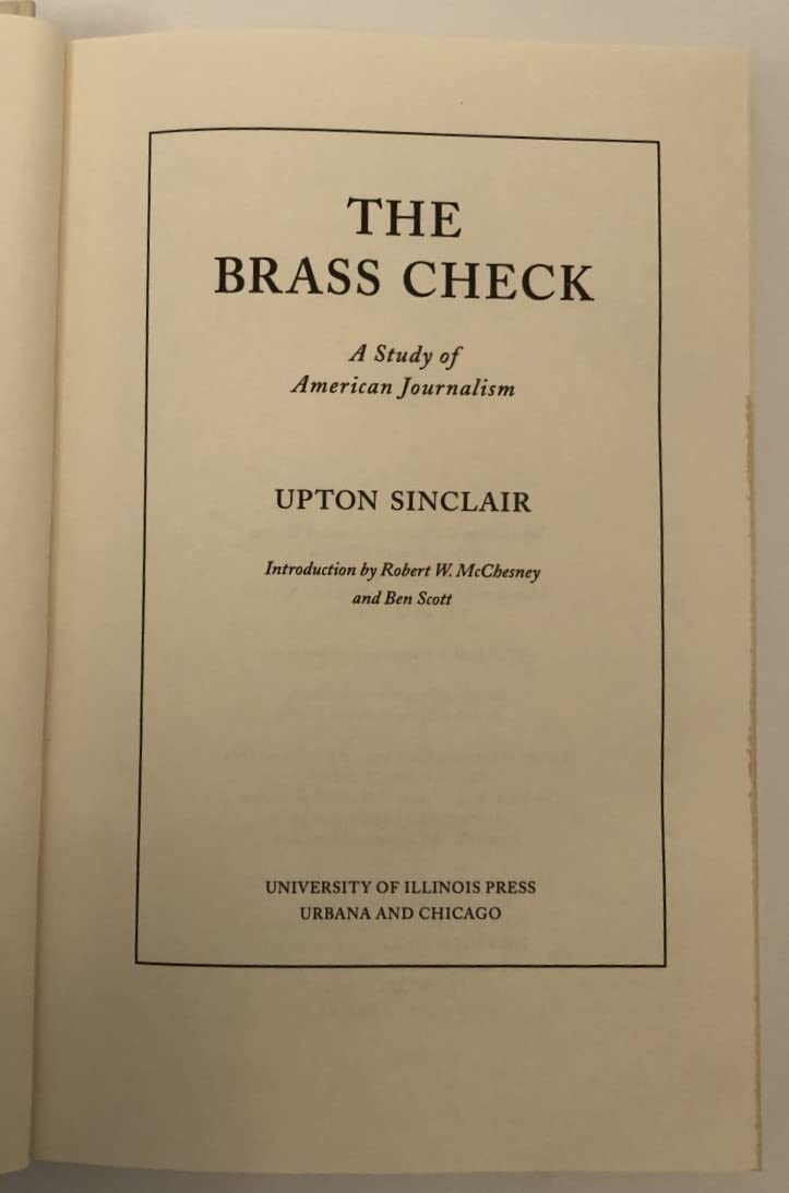 The Brass Check: A Study Of American Journalism,Used