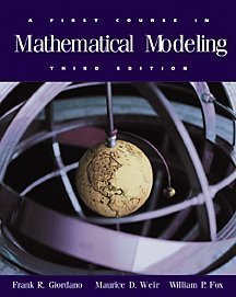 A First Course in Mathematical Modeling, 3rd Edition,New