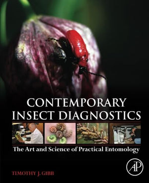Contemporary Insect Diagnostics: The Art and Science of Practical Entomology,Used