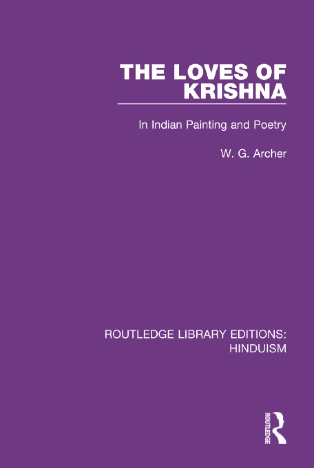 The Loves of Krishna (Routledge Library Editions: Hinduism),Used