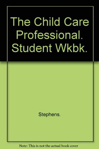 Child Care Professional Workbook,Used