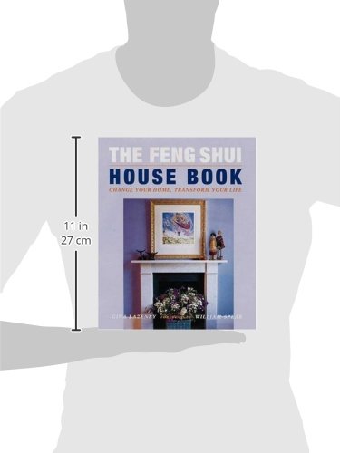 The Feng Shui House Book: Change your Home, Transform your Life,Used
