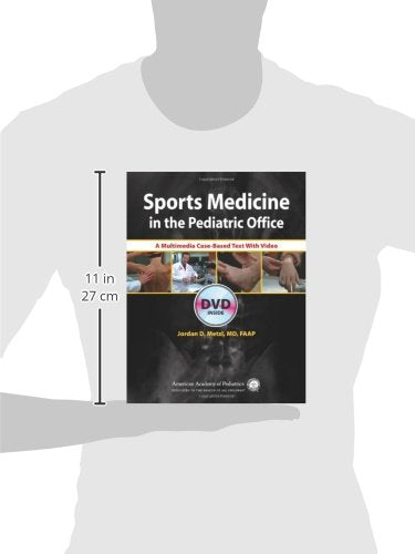 Sports Medicine in the Pediatric Office: A Multimedia CaseBased Text With Video,Used