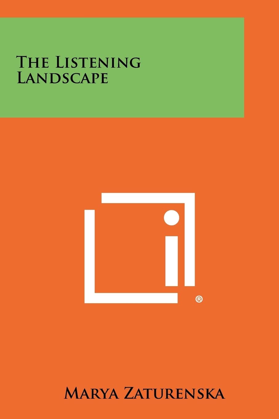 The Listening Landscape,New