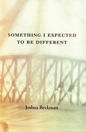 Something I Expected To Be Different,New