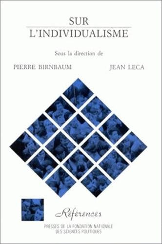 SUR L'INDIVIDUALISME THEORIES ET METHODES (REFERENCES),Used