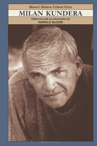 Milan Kundera (Bloom s Modern Critical Views (Hardcover))