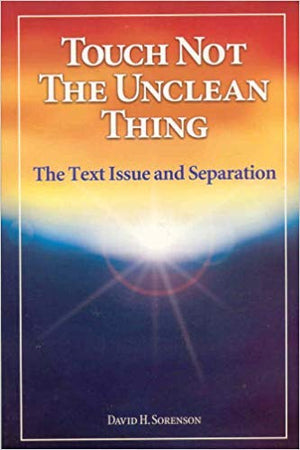 Touch Not The Unclean Thing : The Text Issue And Separation-new