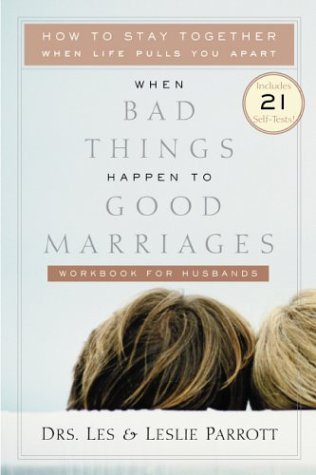When Bad Things Happen to Good Marriages: Workbook for Husbands,Used