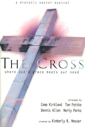 The Cross: Where God's Grace Meets Our Need,Used