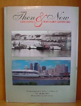 Then & now: Cincinnati & northern Kentucky,Used