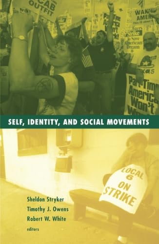 Self, Identity, And Social Movements (Volume 13) (Social Movements, Protest And Contention),New