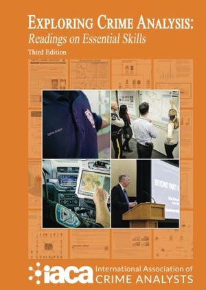 Exploring Crime Analysis (3rd Edition),Used
