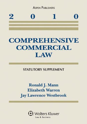 Comprehensive Commercial Law: 2010 Statutory Supplement,Used