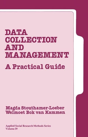 Data Collection and Management: A Practical Guide (Applied Social Research Methods),Used