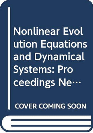 Nonlinear Evolution Equations and Dynamical Systems: Proceedings Needs '91 : Baia Verde, Gallipoli, Italy 1929 June 1991,Used